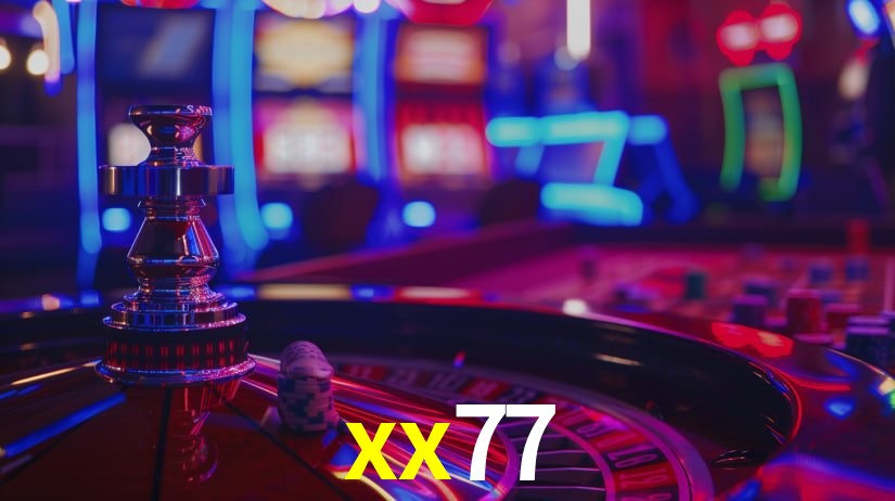 xx77: Jogos de Caça-Níqueis-Altas Recompensas, Roleta-Velocidade, Blackjack-Desafios Máximos